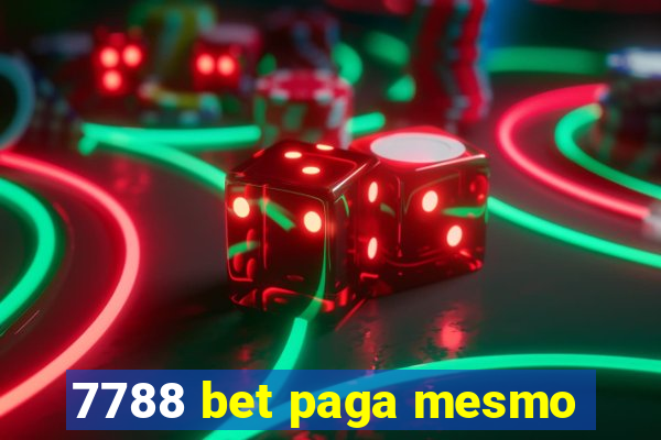 7788 bet paga mesmo